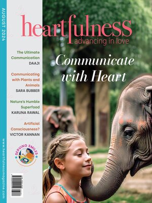 cover image of Heartfulness Magazine--August 2024 (Volume 9, Issue 8)